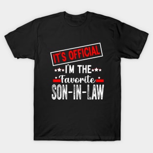 Its official im the favorite son in law T-Shirt